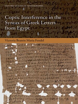 cover image of Coptic Interference in the Syntax of Greek Letters from Egypt